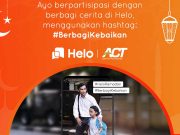 Helo dan ACT Gelar Program Berbagi Kebaikan di Bulan Ramadan Program Berbagi Kebaikan
