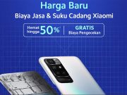 Xiaomi Umumkan Harga Baru Biaya Jasa dan Suku Cadang Harga Baru Biaya Jasa