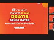 ShopeePay Luncurkan Fitur Transfer ke Bank Gratis Tanpa Batas Transfer ke Bank
