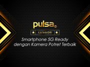 PULSA AWARDS Mid Year 2022 | Smartphone 5G Ready dengan Kamera Potret Terbaik best 5g ready portrait camera