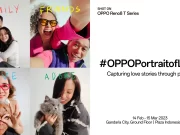 OPPO Portrait of Love, Ajak Konsumen Berbagi Kasih Sayang via Foto oppo portrait of love